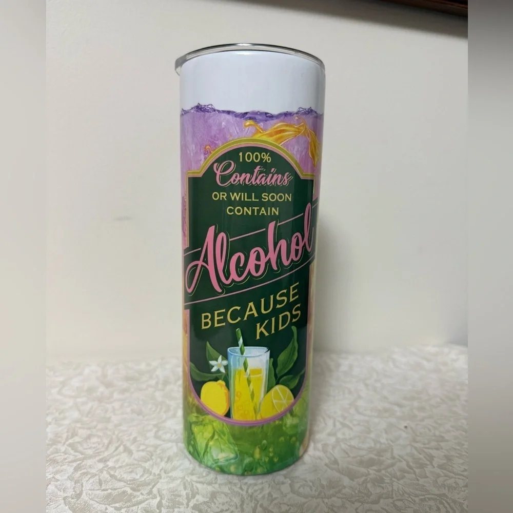 20oz Stainless Steel Tumbler 100% Contains or Will Soon Contain Alcohol